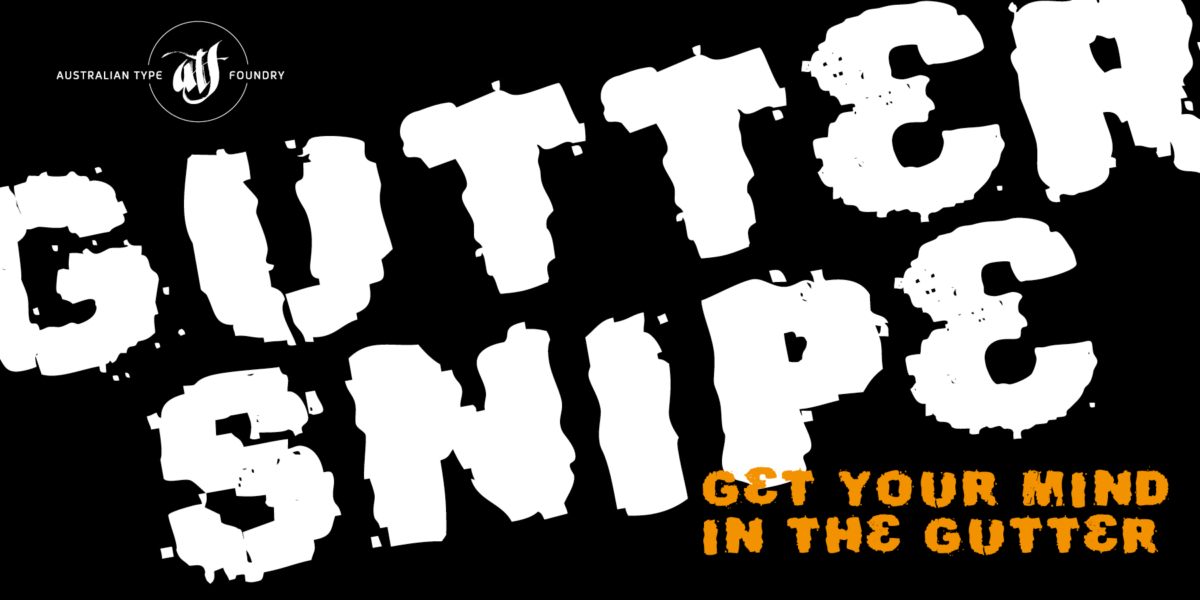 Guttersnipe Fonts I Love Typography