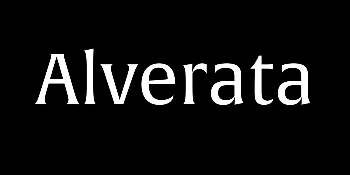 Alverata Fonts I Love Typography