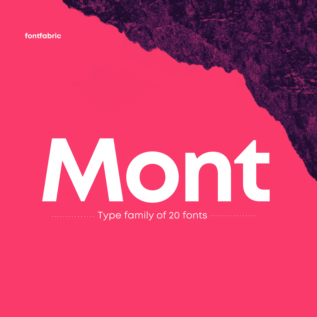 Mont Fonts | I Love Typography